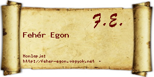 Fehér Egon névjegykártya